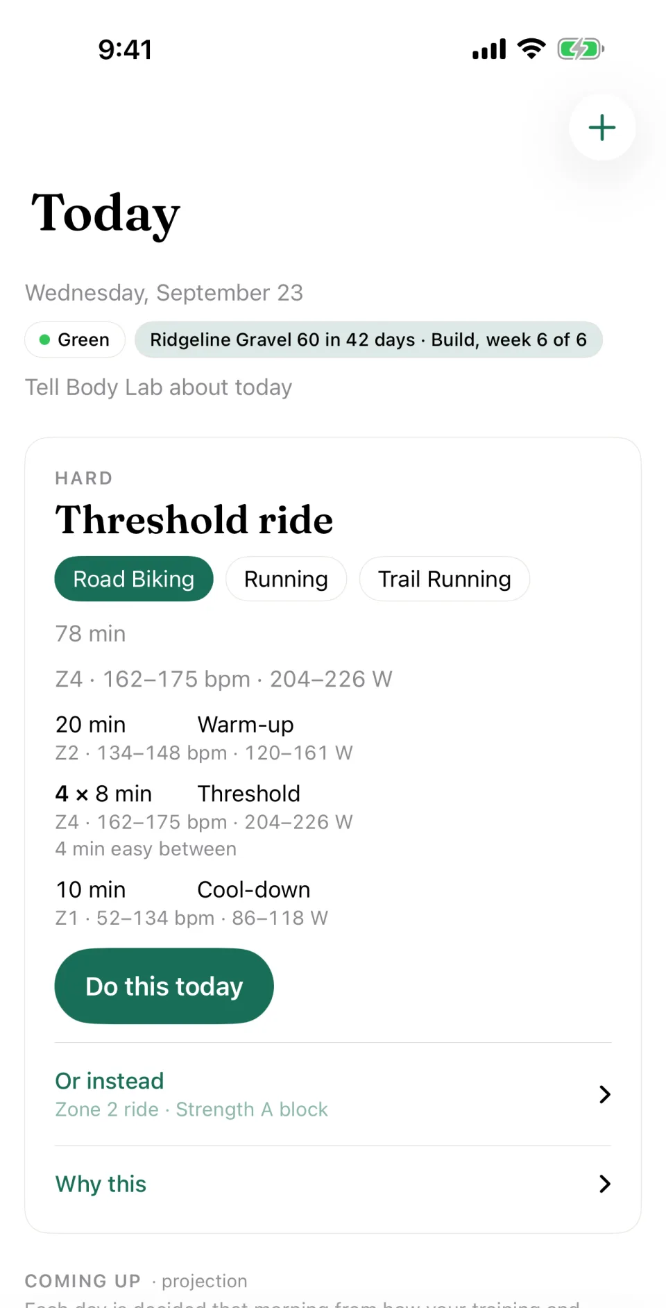 The same day on a phone: Monday 21 September, a green readiness day with the Ridgeline Gravel 60 in 42 days and Build week 6 of 6; a hard 78-minute threshold ride at 162–175 bpm and 204–226 W, a 20-minute warm-up, four 8-minute threshold efforts with 4 minutes easy between and a 10-minute cool-down, and a Do this today button.